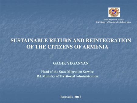 SUSTAINABLE RETURN AND REINTEGRATION OF THE CITIZENS OF ARMENIA