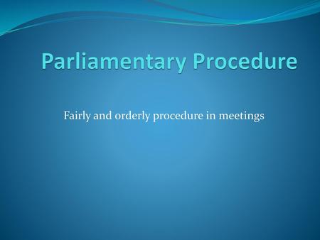 Parliamentary Procedure