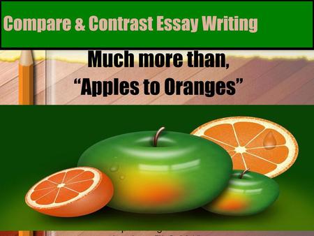 Compare & Contrast Essay Writing