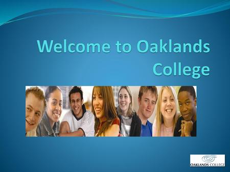 Welcome to Oaklands College