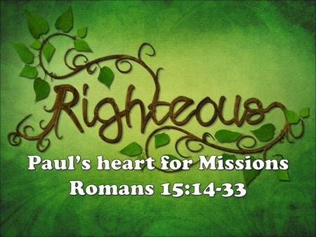 Paul’s heart for Missions