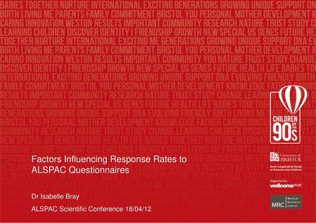 Factors Influencing Response Rates to ALSPAC Questionnaires