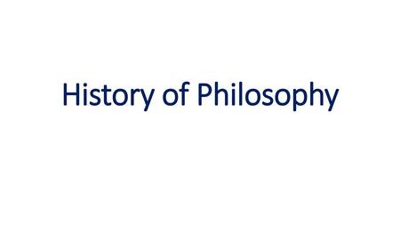 History of Philosophy.