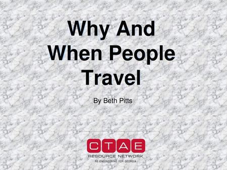 Why And When People Travel