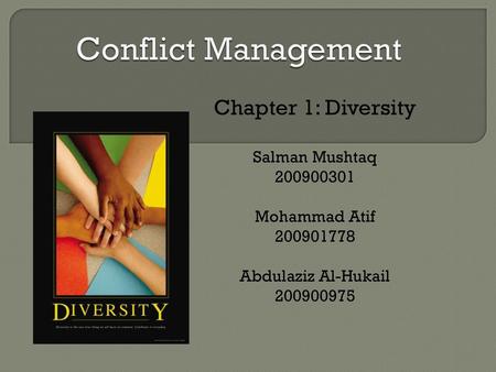 Conflict Management Chapter 1: Diversity Salman Mushtaq