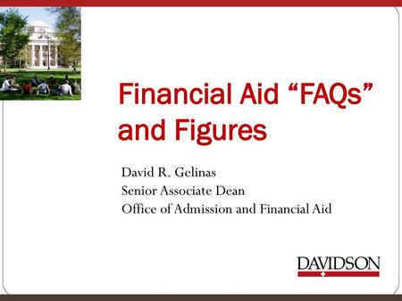 Financial Aid “FAQs” and Figures