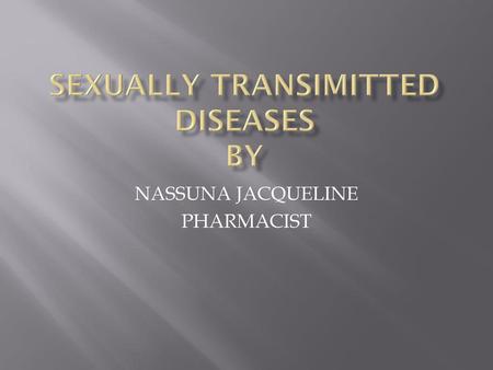 SEXUALLY TRANSIMITTED DISEASES BY