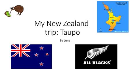 My New Zealand trip: Taupo