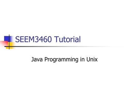 Java Programming in Unix