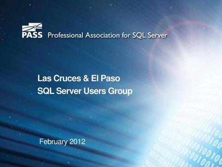 Las Cruces & El Paso SQL Server Users Group