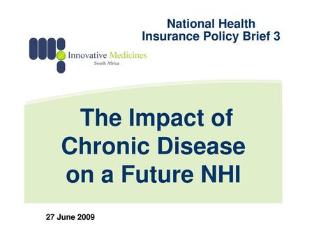 The Impact of Chronic Disease on a Future NHI