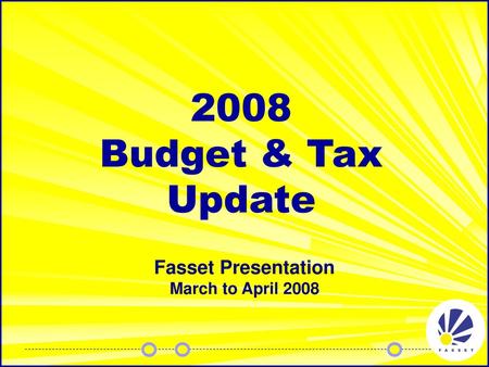 Fasset Presentation March to April 2008