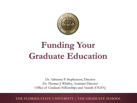 THE FLORIDA STATE UNIVERSITY | THE GRADUATE SCHOOL