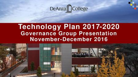 Technology Plan Governance Group Presentation November-December 2016