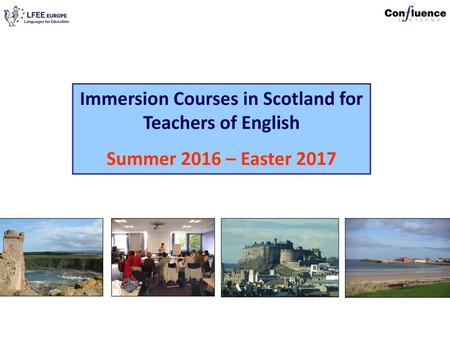 Immersion Courses in Scotland for Teachers of English