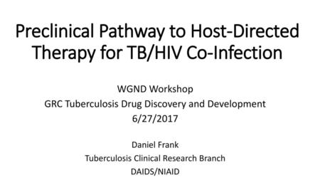 Preclinical Pathway to Host-Directed Therapy for TB/HIV Co-Infection