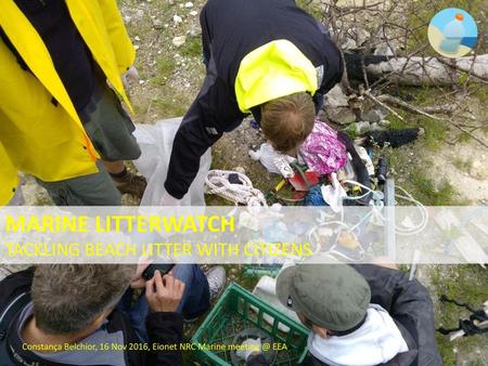 Marine LitterWatch TACKLING BEACH LITTER WITH CITIZENS