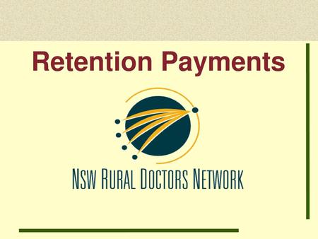 Retention Payments Grants are GP Focused