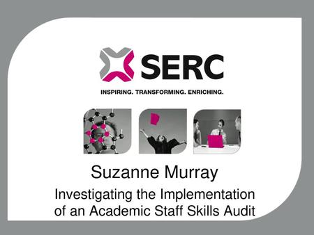 Investigating the Implementation of an Academic Staff Skills Audit