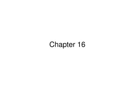 Chapter 16.