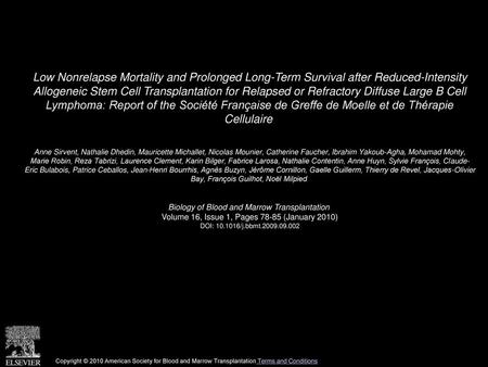 Low Nonrelapse Mortality and Prolonged Long-Term Survival after Reduced-Intensity Allogeneic Stem Cell Transplantation for Relapsed or Refractory Diffuse.