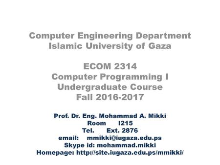 Computer Engineering Department Islamic University of Gaza