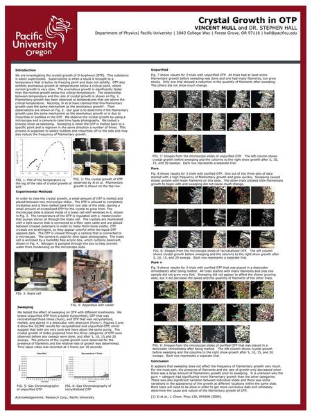 Crystal Growth in OTP VINCENT MULL and DR. STEPHEN HALL