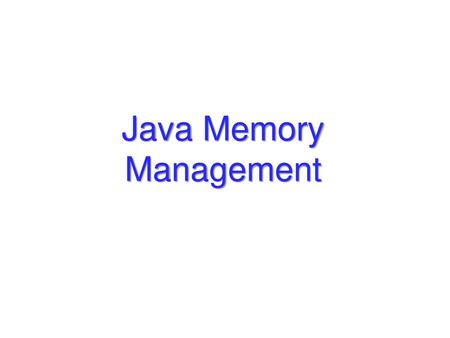 Java Memory Management