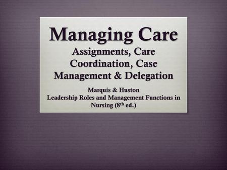 Leadership Roles and Management Functions in Nursing (8th ed.)