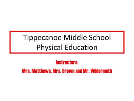 Tippecanoe Middle School Physical Education