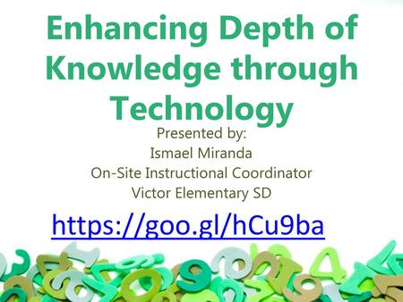 Enhancing Depth of Knowledge through Technology