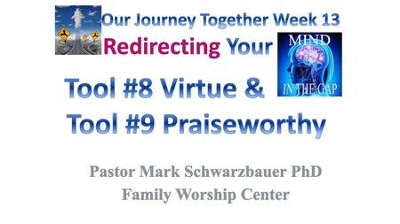 Pastor Mark Schwarzbauer PhD Family Worship Center