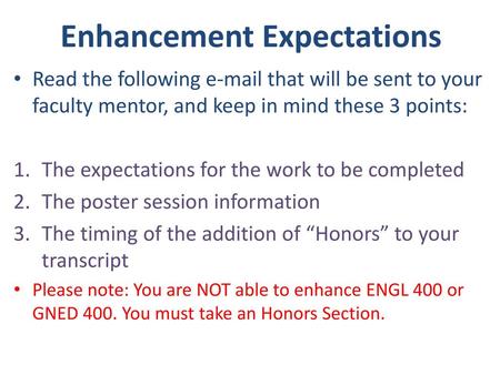 Enhancement Expectations