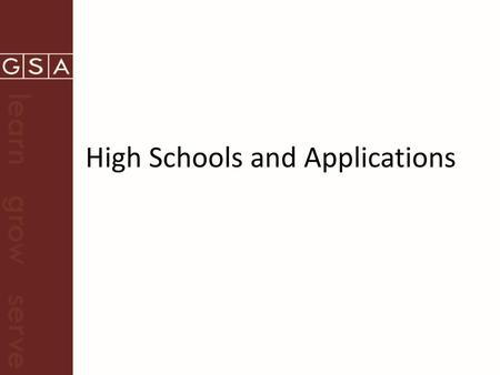 High Schools and Applications