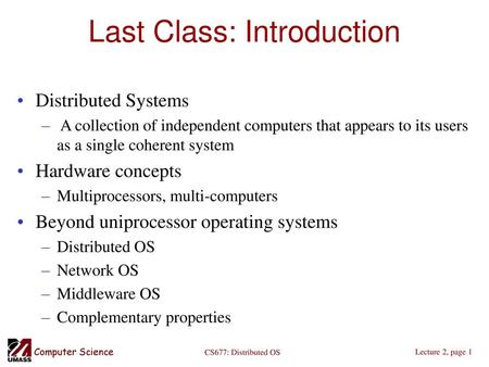 Last Class: Introduction