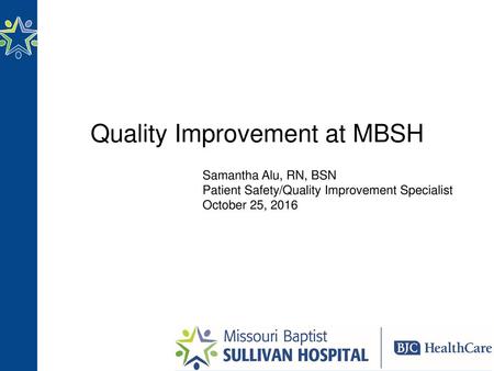 Quality Improvement at MBSH