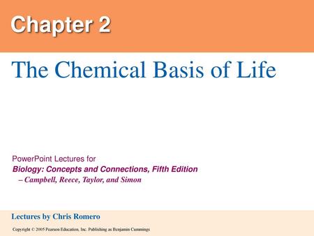 The Chemical Basis of Life