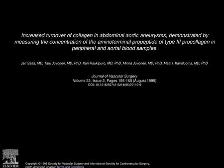 Increased turnover of collagen in abdominal aortic aneurysms, demonstrated by measuring the concentration of the aminoterminal propeptide of type III.