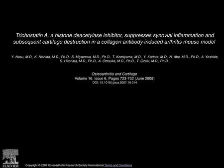 Trichostatin A, a histone deacetylase inhibitor, suppresses synovial inflammation and subsequent cartilage destruction in a collagen antibody-induced.