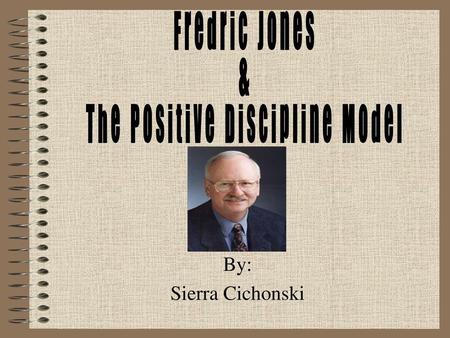 The Positive Discipline Model