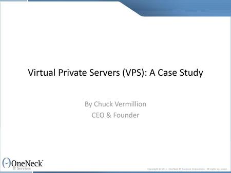 Virtual Private Servers (VPS): A Case Study