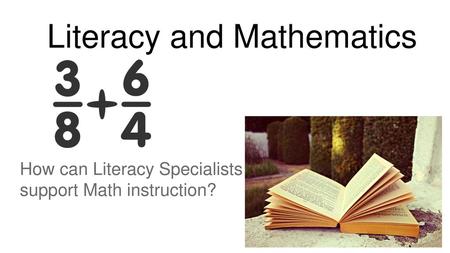 Literacy and Mathematics