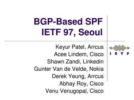 BGP-Based SPF IETF 97, Seoul