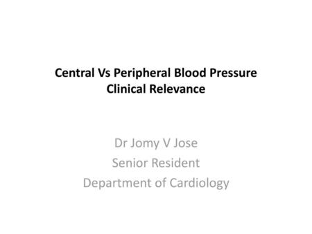 Central Vs Peripheral Blood Pressure Clinical Relevance