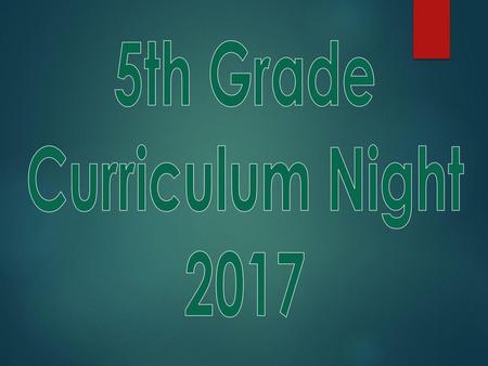 5th Grade Curriculum Night 2017.