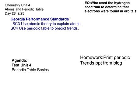 Homework:Print periodic Trends ppt from blog