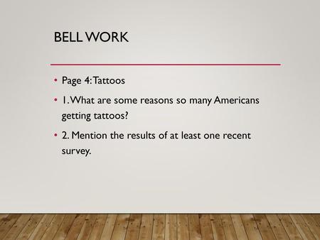 Bell Work Page 4: Tattoos