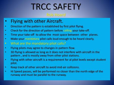 TRCC SAFETY Rob Hoard Flying with other Aircraft.