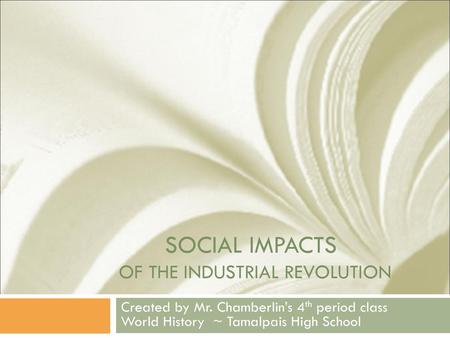 Social impacts of the industrial revolution