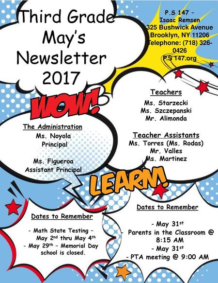 Third Grade May’s Newsletter 2017 Teachers Teacher Assistants